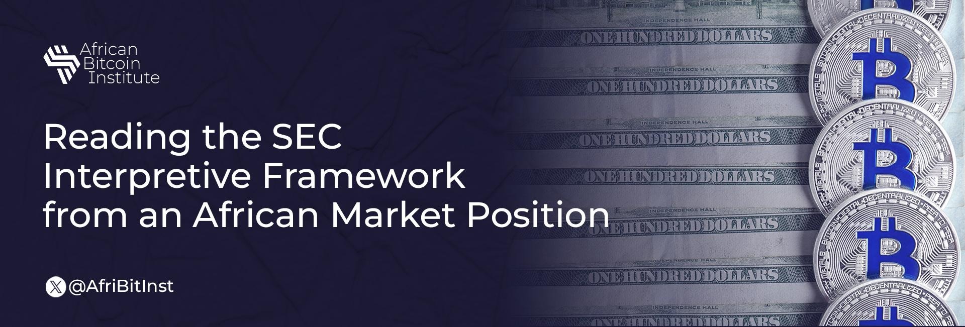 Reading the US SEC Interpretive Framework from an African Market Position